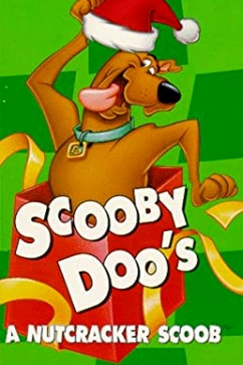 Scooby-Doos A Nutcracker Scoob
